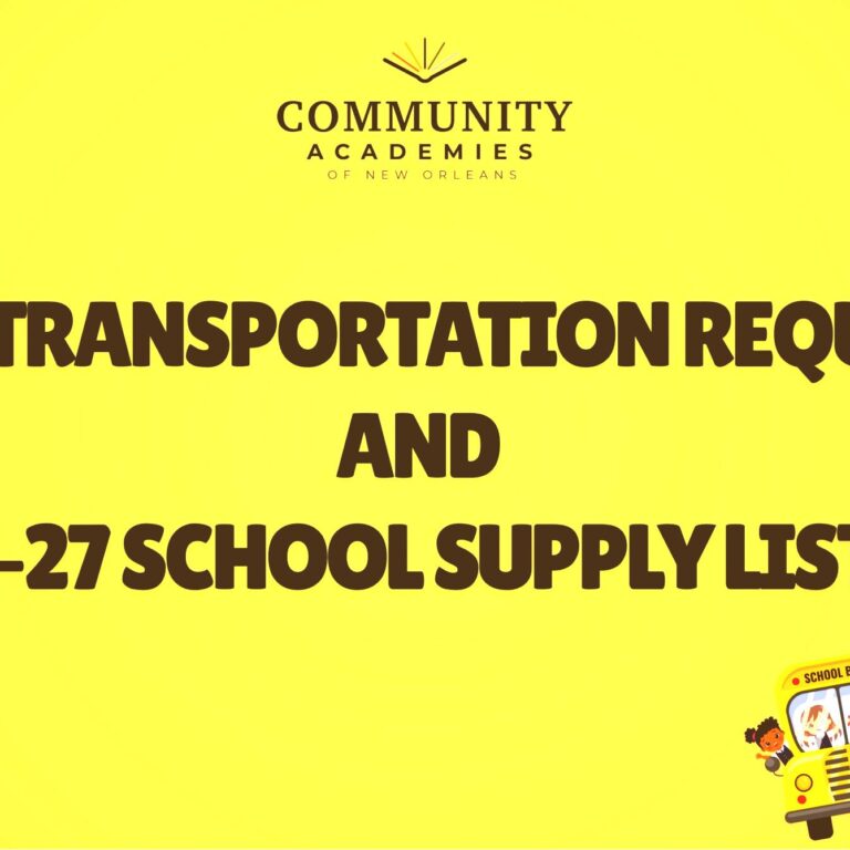 Bright yellow banner announcing 'Bus Transportation Request and 26–27 School Supply Lists' with a small school bus and checklist icons, belonging to Community Academies of New Orleans.